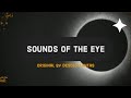 Sounds of the eye original