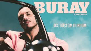 Buray - Düştüm Durdum (25 dakikalık)