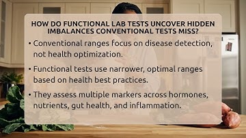 How Do Functional Lab Tests Uncover Hidden Imbalances Conventional Tests Miss?