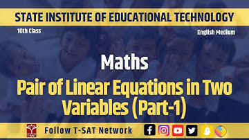 Maths (EM) - Pair of Linear Equations in Two Variables (Part-1) | SIET (10th Class) | T-SAT