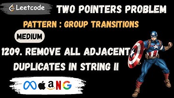 1209. Remove all Adjacent duplicates in String II || Two Pointers || Group Transitions Pattern