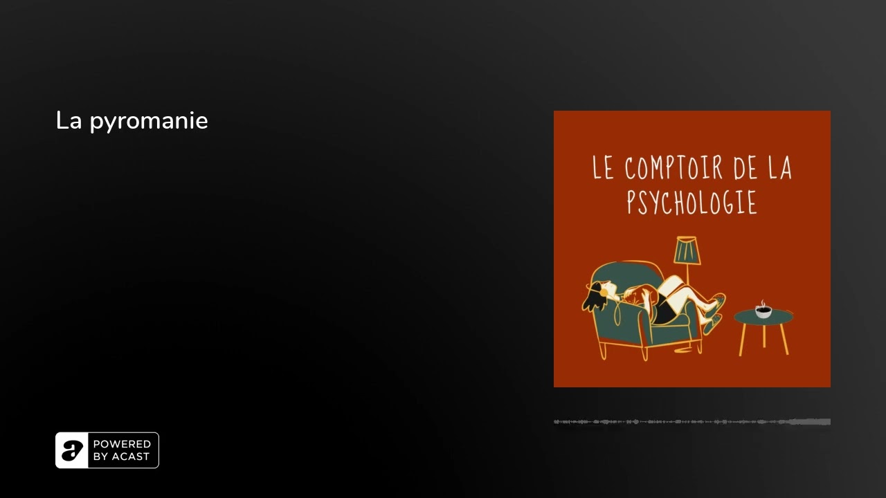 La pyromanie
