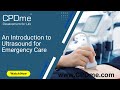 An Introduction to Ultrasound for Emergency Care Presented by Chris Yap