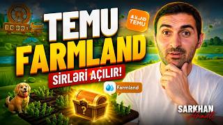 Temu Farmland da Nələr Dəyişdi Necə Daha Tez Bitirmək Olar?
