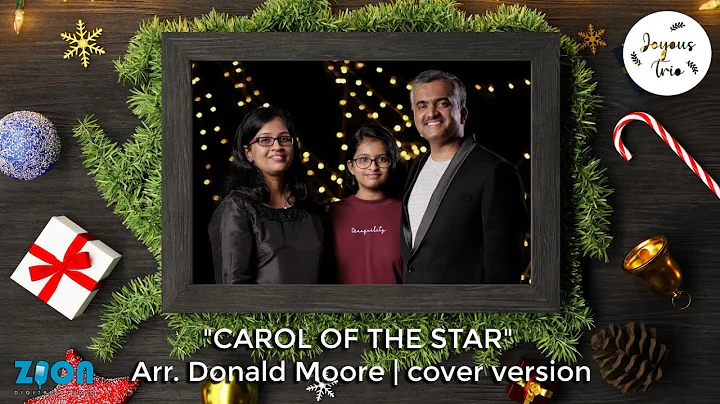 CAROL OF THE STAR | Arr. Donald Moore | Cover by J...