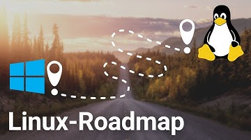 Die Linux Roadmap - Schritt für Schritt von Windows auf Linux umsteigen