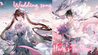【PUNISHING GRAY RAVEN】''HERE'S TO YOU'' LUCIA WEDDING SONG 【PUNISHING GRAY RAVEN】''HERE'S TO YOU'' LUCIA WEDDING SONG