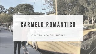 Carmelo Romântico - Vinhos e Passeio pelo interior do Uruguay