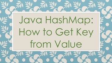 Java HashMap: How to Get Key from Value