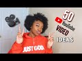 50 POPULAR YOUTUBE VIDEO IDEAS THAT WILL BLOW UP YOUR CHANNEL!