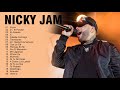 Nicky Jam Mix Nuevo 2021 - Nicky Jam Sus Mejores Exitos 2021 - Nicky Jam Hits#1