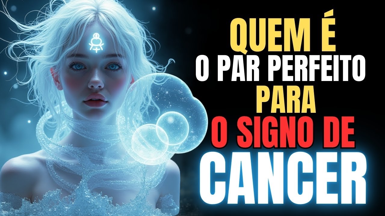 Câncer ♋: Quem é o Par Perfeito no Amor? (Ranking da Melhor Compatibilidade)