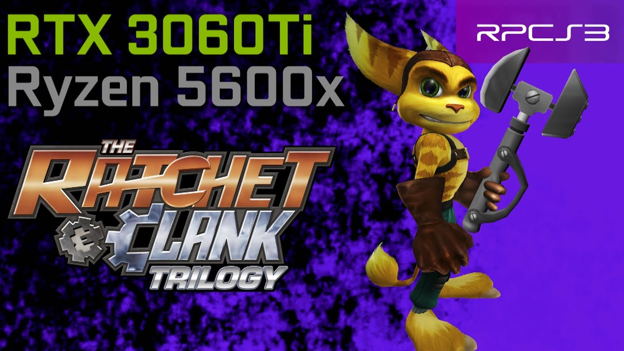 [RPCS3] Ratchet & Clank HD 4K Ryzen 5600X & RTX 3060 Ti YouTube