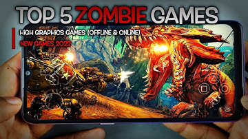 Top 5 Best ZOMBIES Games for Android in 2022 | HIGH GRAPHICS (Offline/Online)