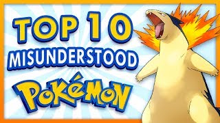 Top 10 Misunderstood Pokemon