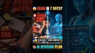 🔥 Exam in 7 Days? Gemini Made My Perfect Revision Plan| #examrevision #timetable #shorts
