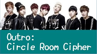 【英訳＆和訳あり】『Outro: Circle Room Cipher』 lyrics　【English &Japanese translations】