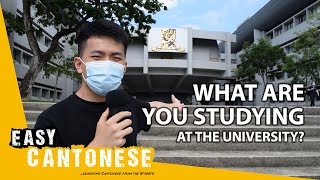 Life of University Students in Hong Kong | Easy Cantonese 10