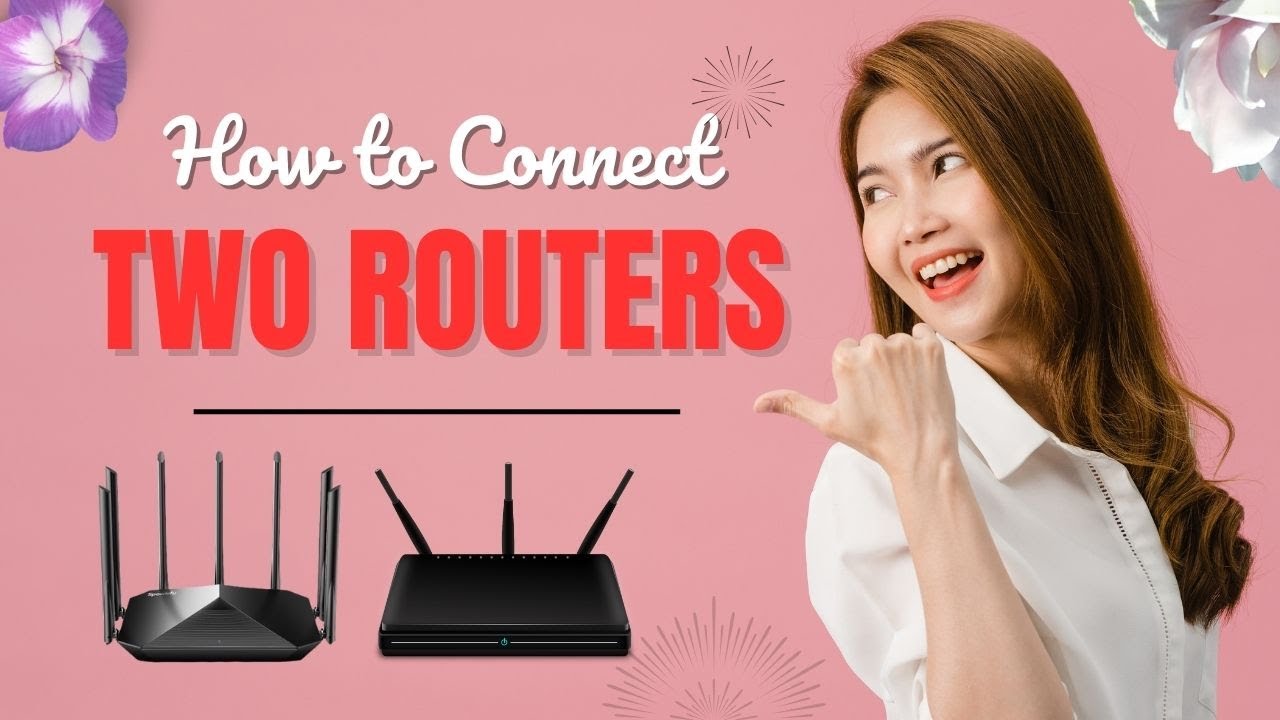 How to Connect Two Routers - YouTube