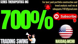 SERES THERAPEUTICS INC TRADING SWING MCRB STOCK