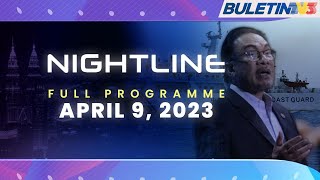 Malaysia Firmly Committed To Protecting Its Sovereign Rights And Interests Nightline, 9 April 2023