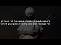 tere bin sanu soniya with lyrics ( Rabbi Shergill )