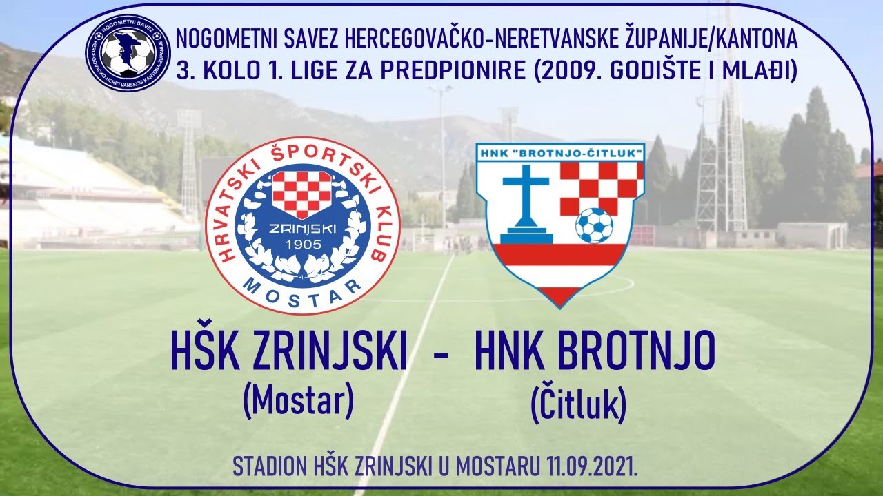 HŠK Zrinjski (Mostar) - HNK Brotnjo (Čitluk) predpioniri