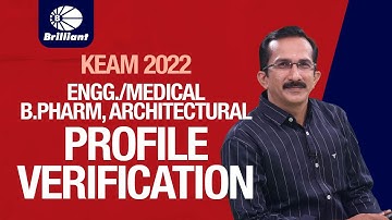 KEAM 2022 | ENGG./MEDICAL ,B.PHARM,ARCHITECTURAL | PROFILE VERIFICATION
