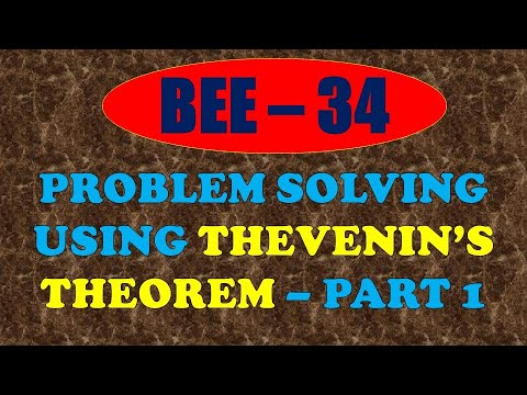 BEE | Lecture-34 | PROBLEM SOLVING USING THEVENIN'S THEOREM PART-1 ...