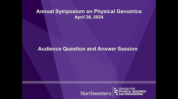 Q&A: Morning Session, 2024 Symposium on Physical Genomics