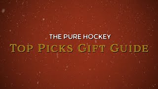 Pure Hockey s Top Holiday Picks Gift Guide