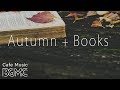 🍁Autumn + Books - Autumn Jazz Mix - Relaxing Coffee Jazz Instrumental for STUDY