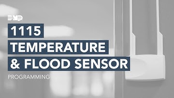 Programming the 1115 Wireless Temperature & Flood Sensor