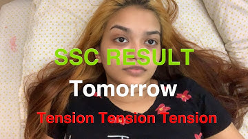 A Day before SSC Result | SSC RESULT 2020 | TENSION | 31st May