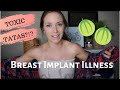 My (personal) Breast Implant Illness Experience (BII) | Symptoms, Timeline, Pictures & Explanting