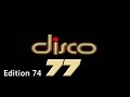 Disco 77 - Edition 74