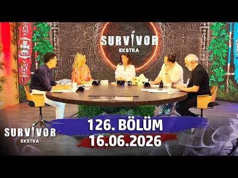Survivor Ekstra 126. Bölüm | 16 Haziran 2026 @SurvivorEkstra