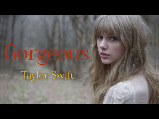 Taylor Swift - Gorgeous [ Sped up / Tiktok version ] (Lyrics ) . class=