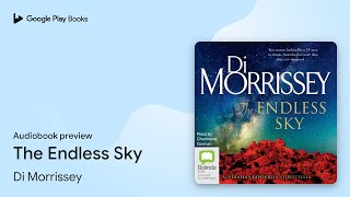 The Endless Sky by Di Morrissey · Audiobook preview