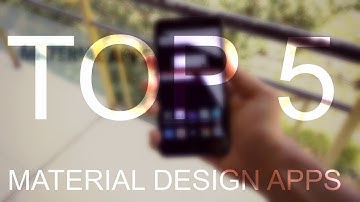 Top 5 Material Design Apps