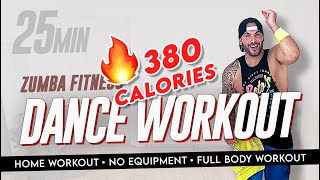 25 Minute Home Workout  | ZUMBA Fitness | Dance Workout | Full Body | No Equipment