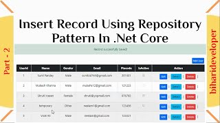 CRUD Operation (Insert Record) Using Repository Pattern in Asp.net Core Part-II |   #biharideveloper