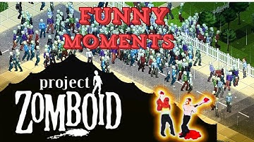 BEST FUNNY MOMENTS IN PROJECT ZOMBOID 2024