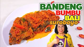 IKAN BANDENG PALING ENAK DIMASAK GINI  --- RESEP BANDENG BUMBU BALI SUROBOYO MEDOK GURIH MANTAAP