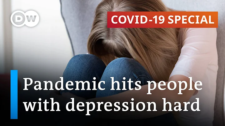 Dealing with depression during COVID-19 pandemic | COVID-19 Special - DayDayNews