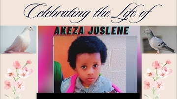 In Loving memory of Akeza Juslene