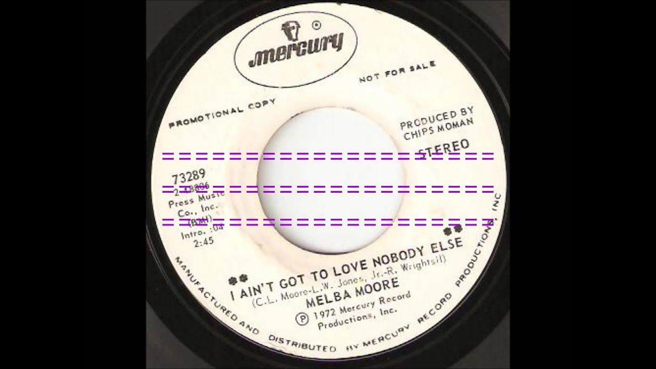 I Ain't Got To Love Nobody Else  -  Melba Moore