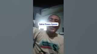 Sahur puasa syawal #shorts #puasasyawal