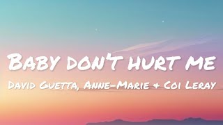 David Guetta, Anne-Marie & Coi Leray - Baby don’t hurt me