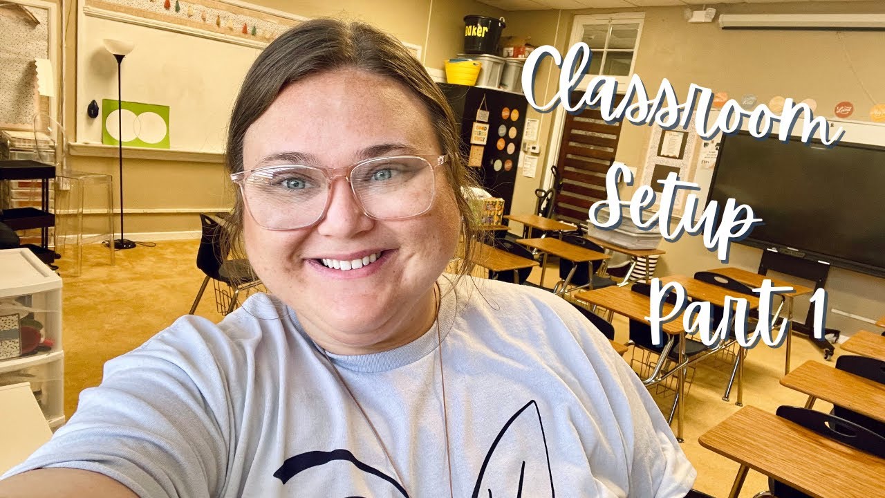 Classroom Setup Part 1